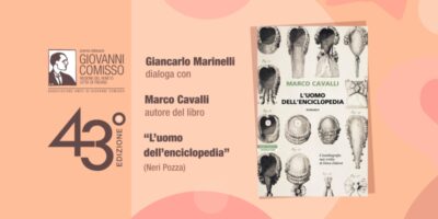 Premio Comisso 2024. Incontro con i Finalisti. Giancarlo Marinelli dialoga con Marco Cavalli