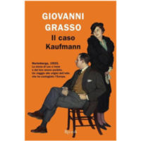 "Il caso Kaufmann" di Giovanni Grasso