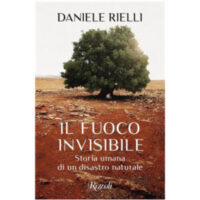 "Il fuoco invisibile" di Daniele Rielli