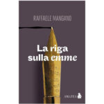 Recensioni a "La Riga sulla emme" di Raffaele Mangano