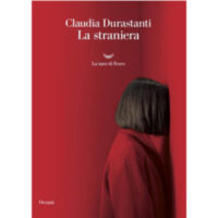 "La straniera" di Claudia Durastanti