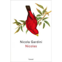 "Nicolas" di Nicola Gardini