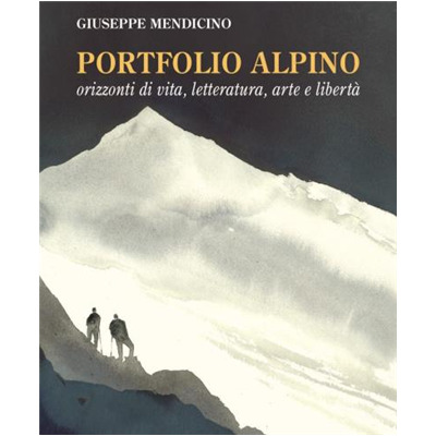 "Portfoglio alpino" si Giuseppe Mendicino
