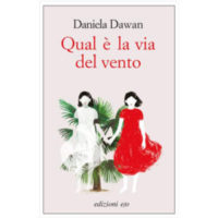 "Qual è la vita del vento" di Daniela Dawan